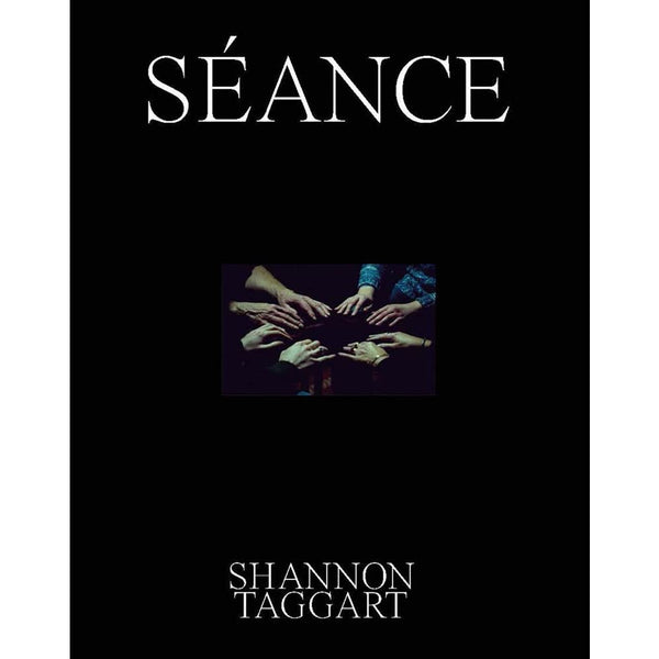 Shannon Taggart: Séance