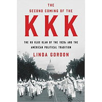 The Second Coming of the KKK