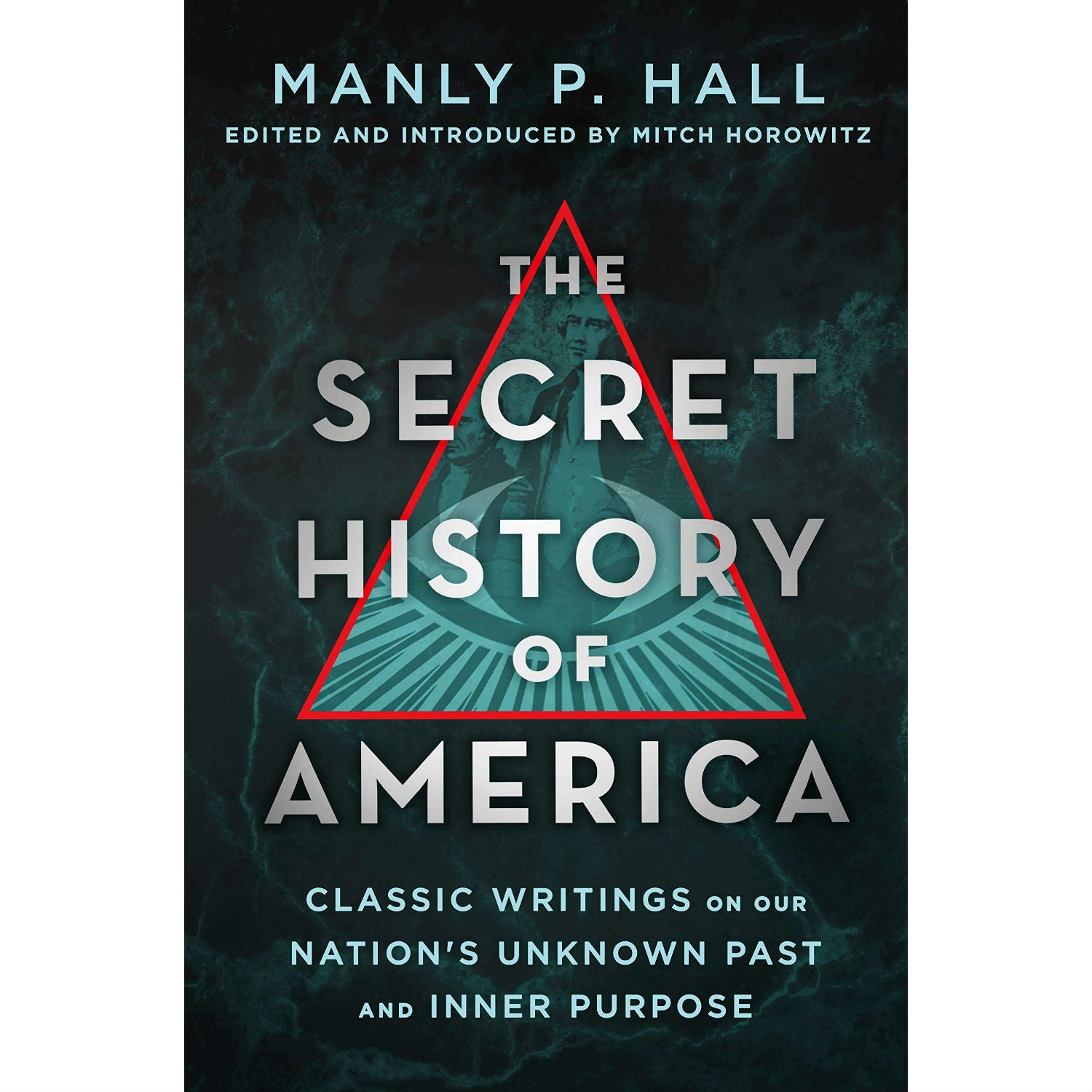 The Secret History of America