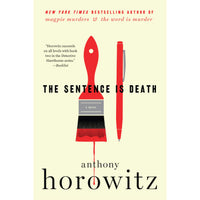 The Sentence Is Death: A Novel