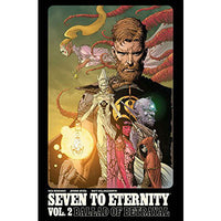 Seven to Eternity Volume 2