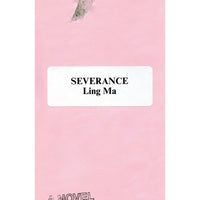 Severance: A Novel (hardcover)