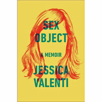 Sex Object: A Memoir