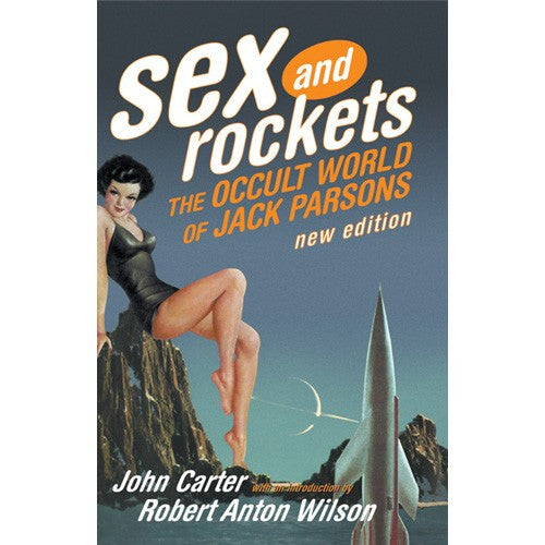 Sex and Rockets: The Occult World of Jack Parsons