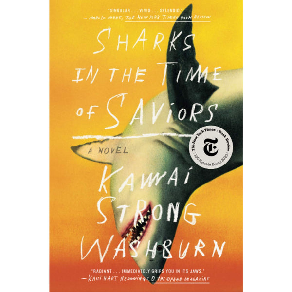 Sharks In The Time Of Saviors (paperback)