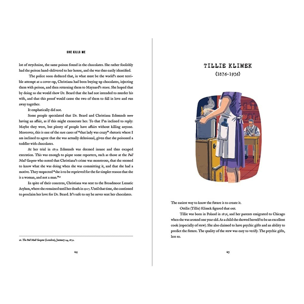 She Kills Me: The True Stories of History's Deadliest Women