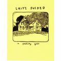 Shit's Fucked