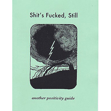 Shit's Still Fucked
