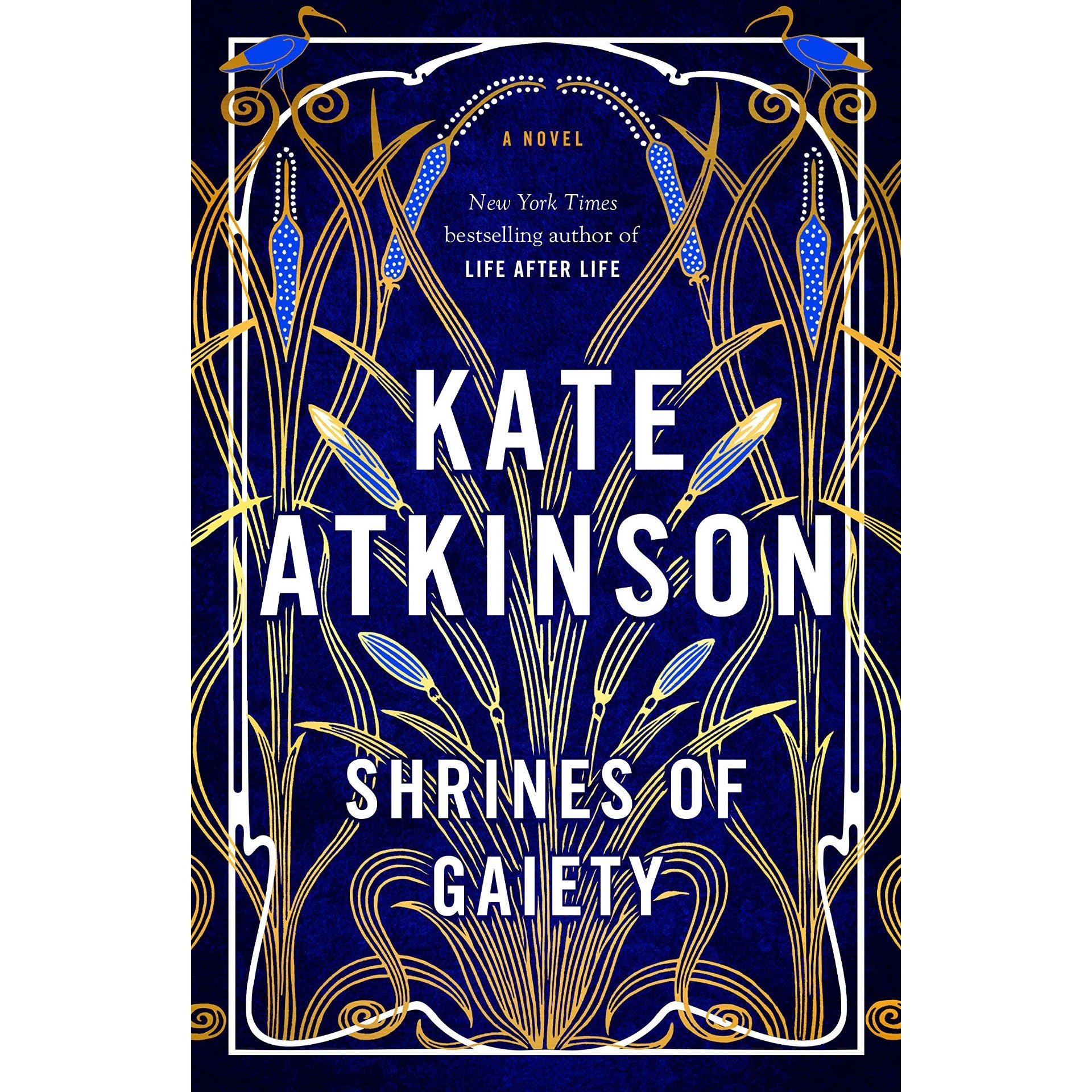 Shrines of Gaiety: A Novel