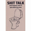 Shit Talk: What Happens After It Goes Down the Drain