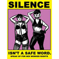 Silence Isn't A Safe Word Sticker