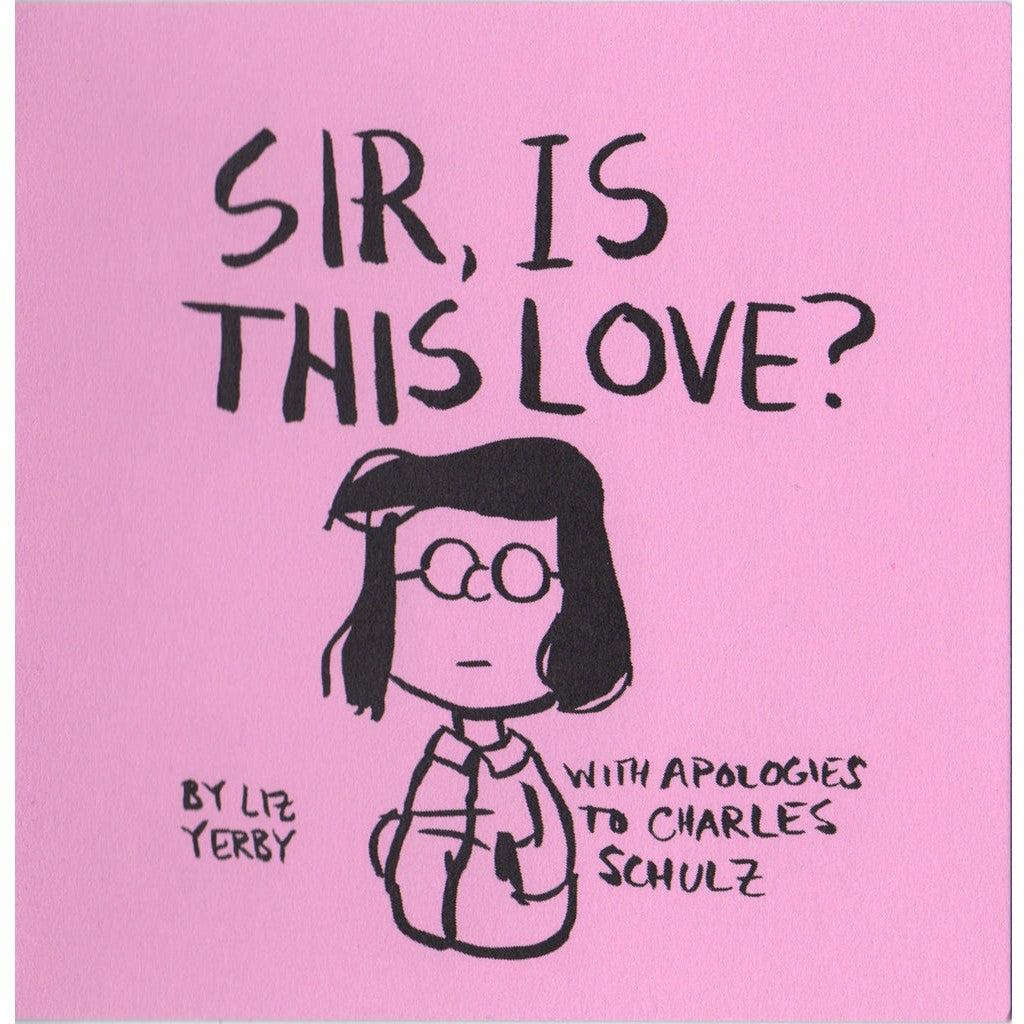 Sir, Is This Love?