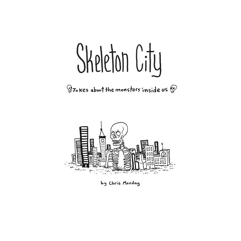 Skeleton City #1