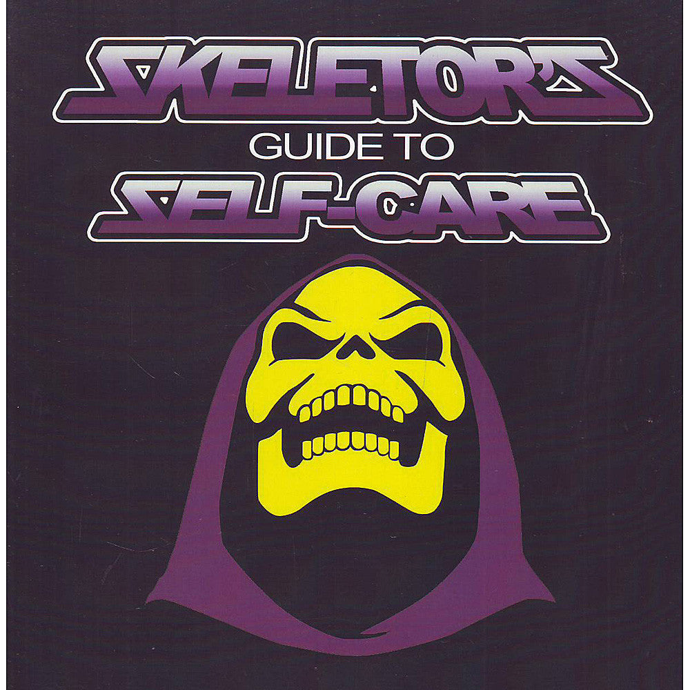 Skeletor's Guide to Self-Care