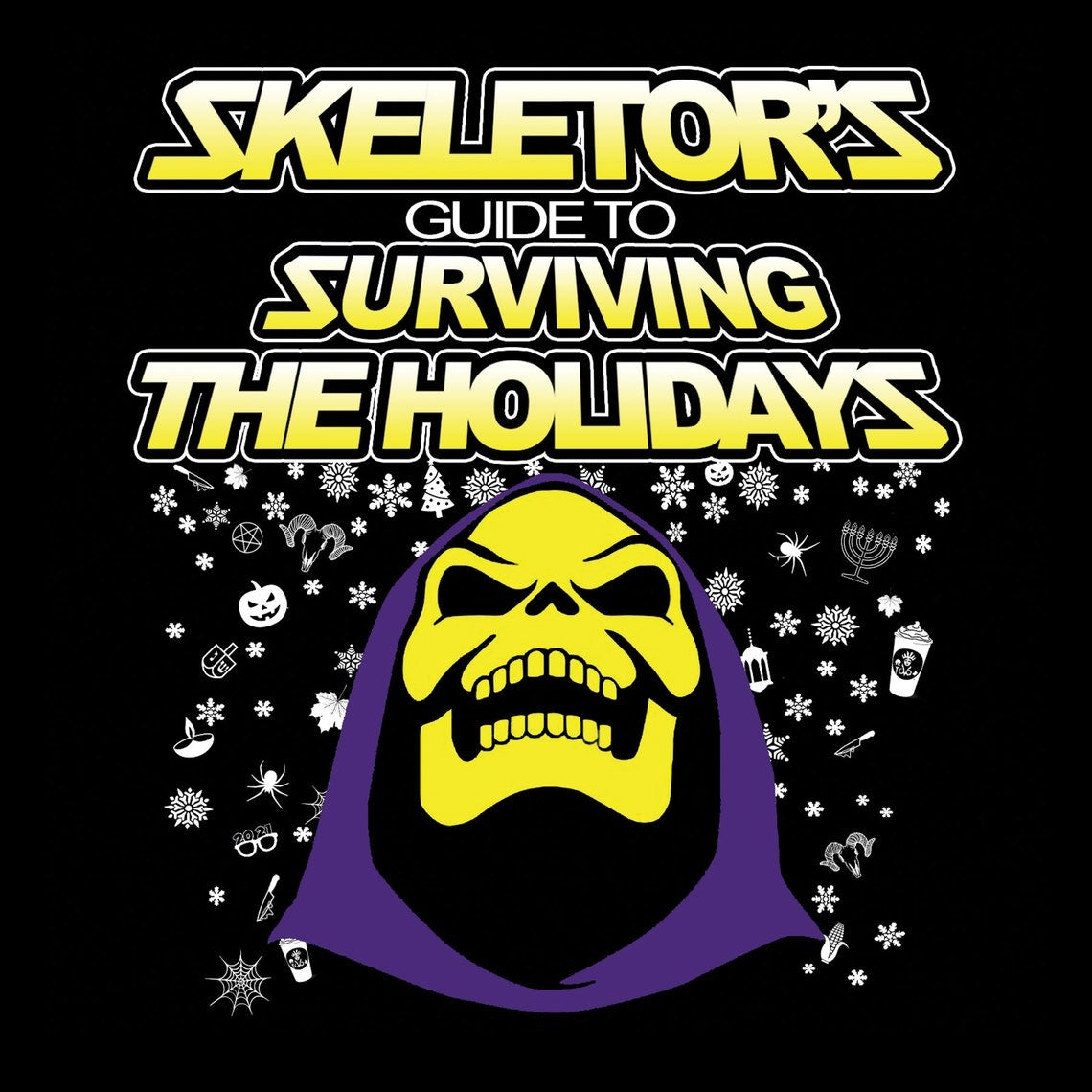 Skeletor's Guide to Surviving The Holidays – Atomic Books