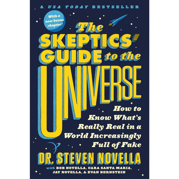 The Skeptics' Guide to the Universe