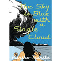 The Sky Is Blue With A Single Cloud