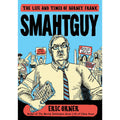 Smahtguy: The Life and Times of Barney Frank