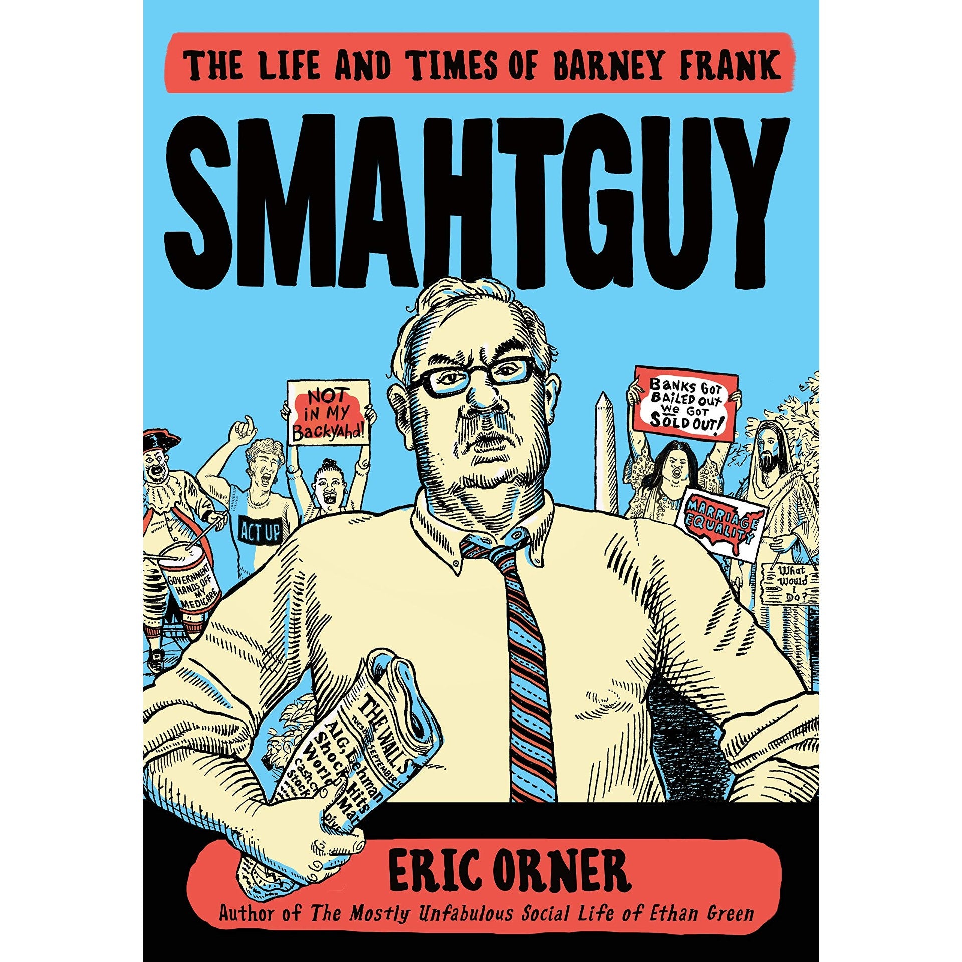 Smahtguy: The Life and Times of Barney Frank