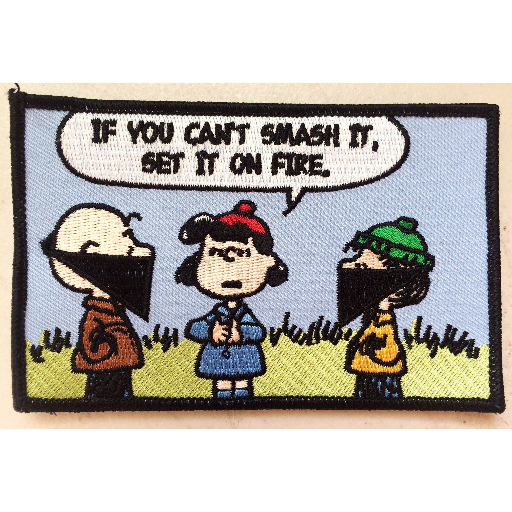 If You Can't Smash It, Set It On Fire Patch