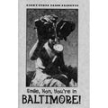 Smile, Hon, You’re in Baltimore! #11
