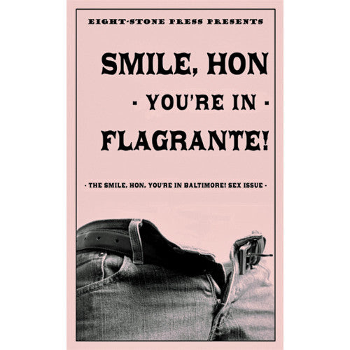 Smile, Hon, You’re in Flagrante!