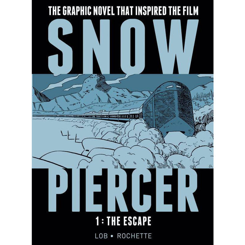 Snowpiercer Volume 1: The Escape (hc)