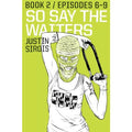 So Say The Waiters Book 2
