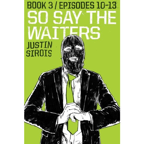 So Say The Waiters Book 3