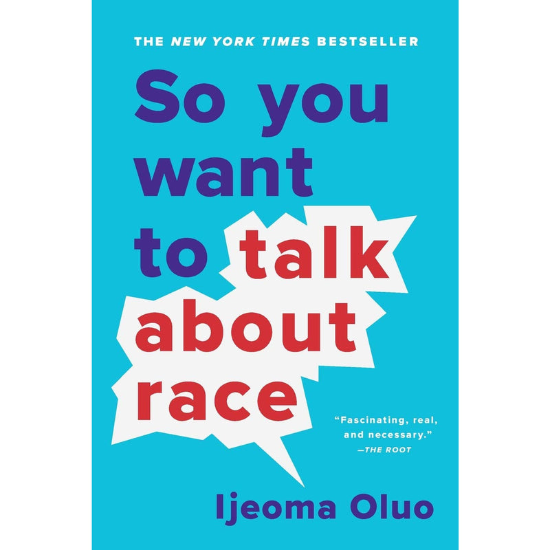 So You Want to Talk About Race (paperback)