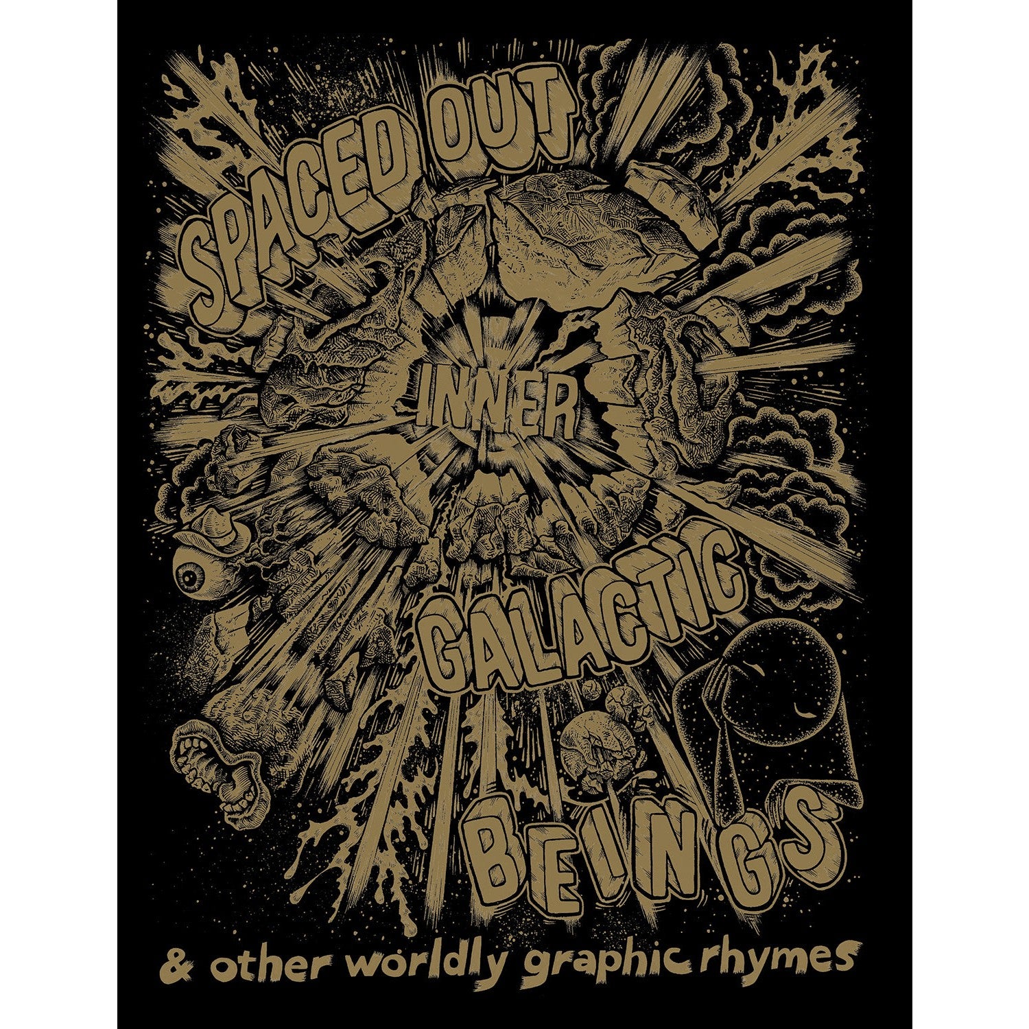 Spaced Out Inner Galactic Beings