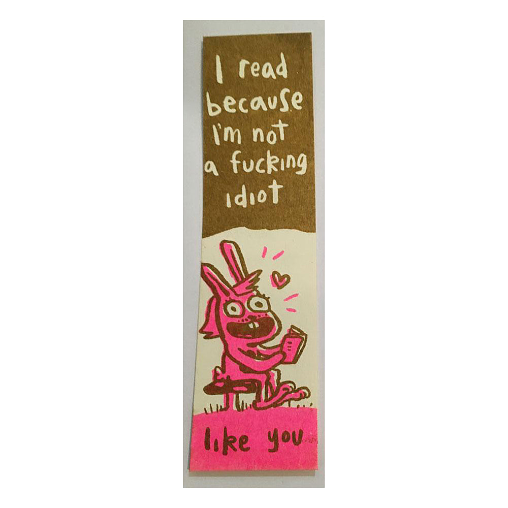 Fucking Idiot Bookmark