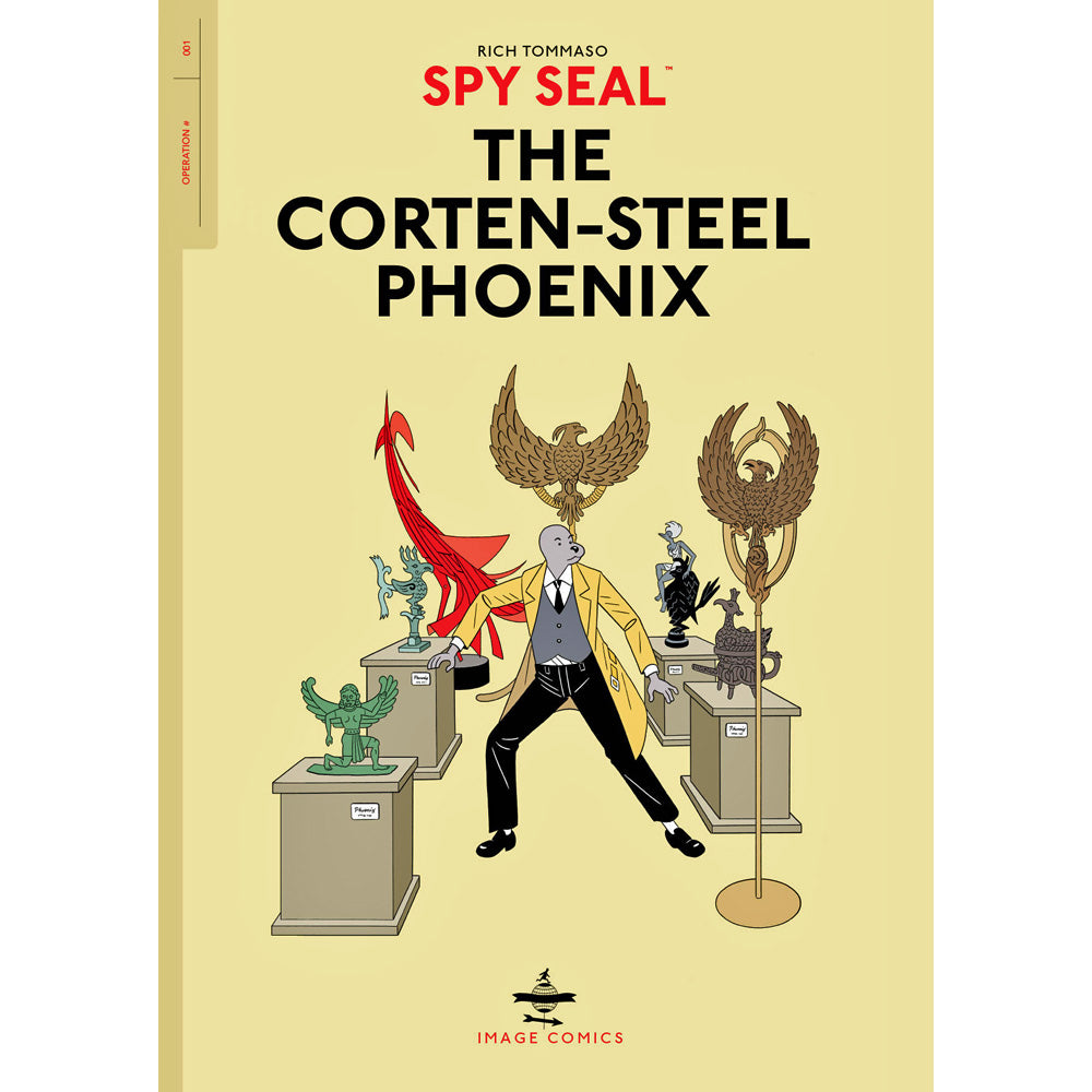 Spy Seal Volume 1: Corten-Steel Phoenix