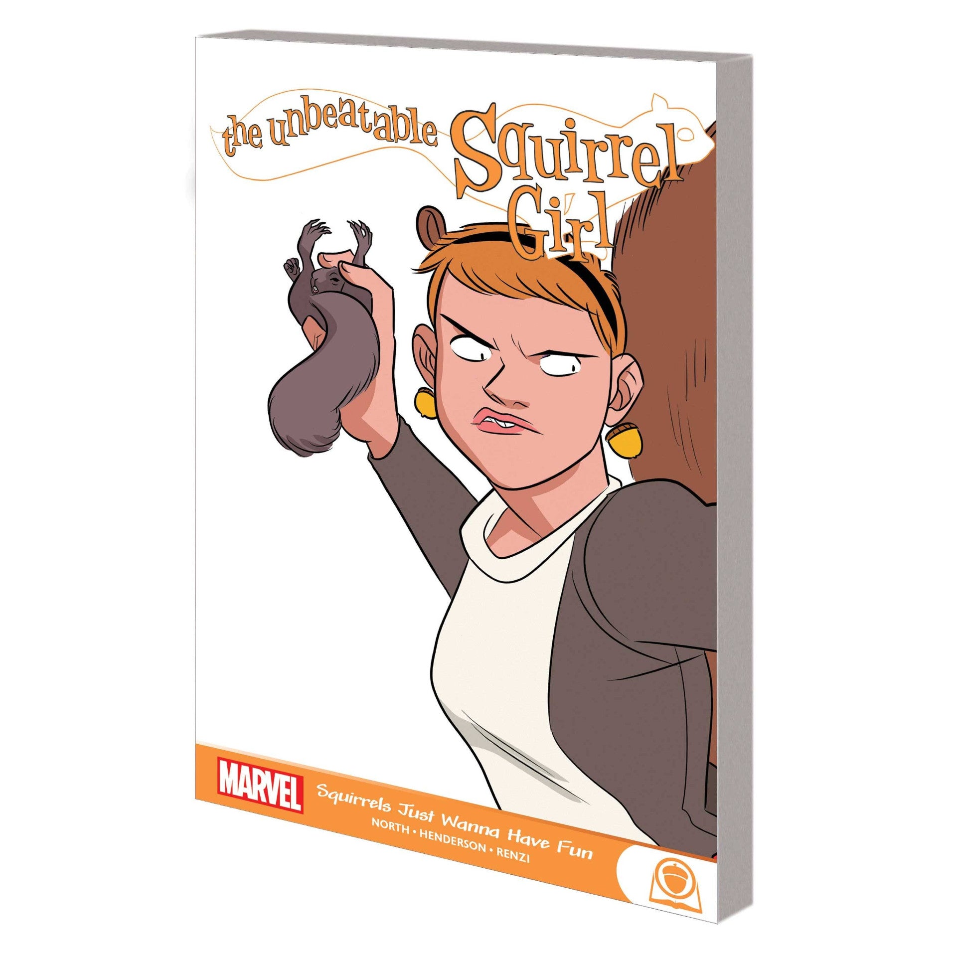 Unbeatable Squirrel Girl: Squirrels Just Wanna Have Fun