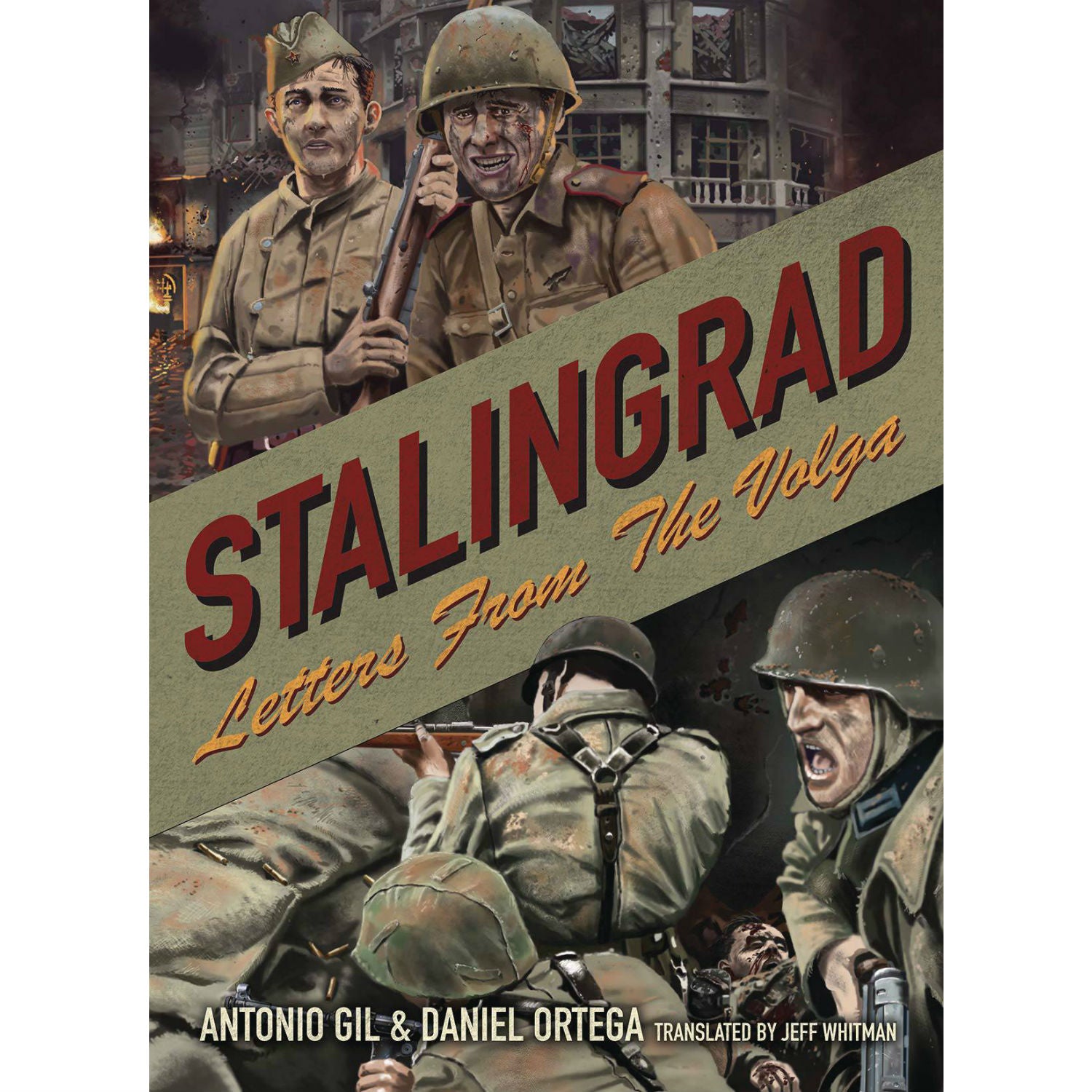 Stalingrad: Letters From The Volga