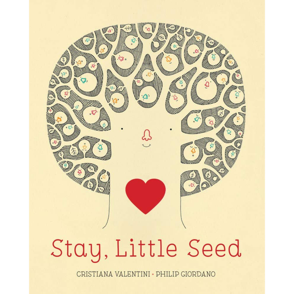 Stay, Little Seed