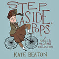 Step Aside, Pops: A Hark! A Vagrant Collection