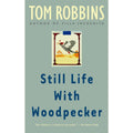 Still Life with Woodpecker: A Novel