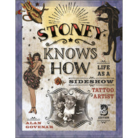 Stoney Knows How: Life as a Sideshow Tattoo Artist