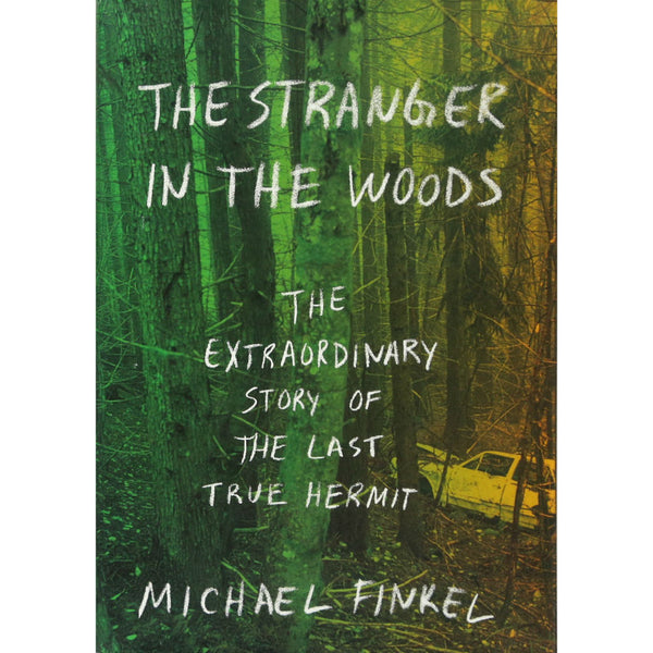 The Stranger in the Woods