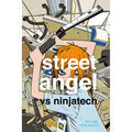 Street Angel Vs Ninjatech