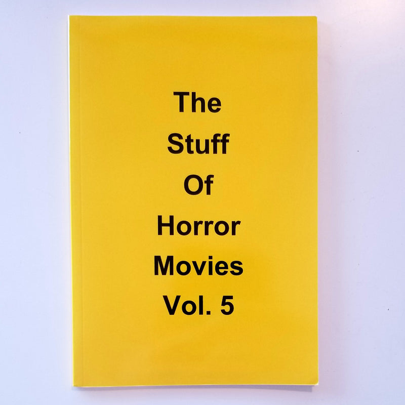 Stuff Of Horror Movies Volume 5