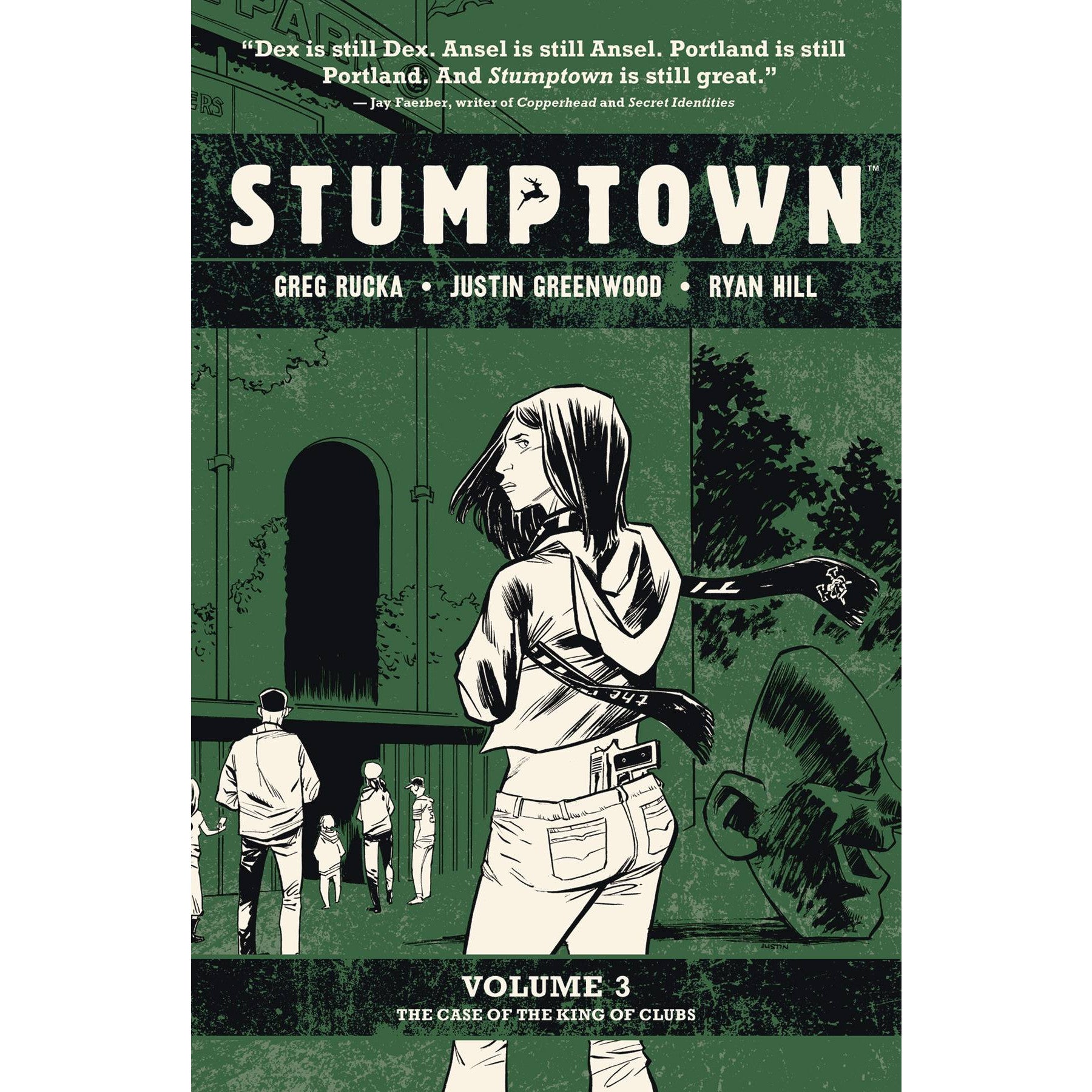  Stumptown Vol. 3: The Case Of The King Of Clubs