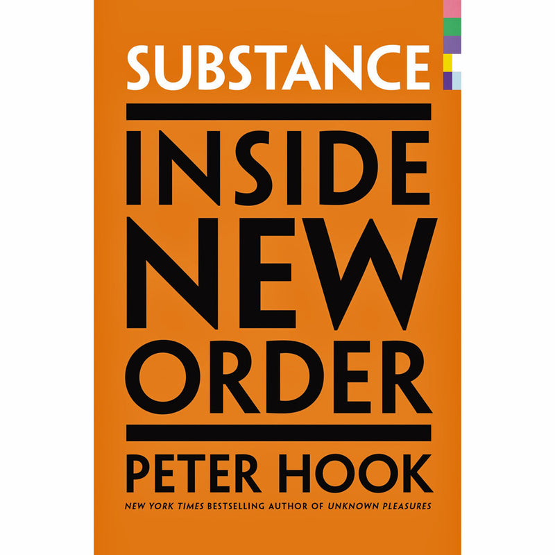 Substance: Inside New Order (hardcover)