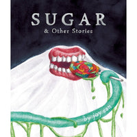 Sugar And Other Stories