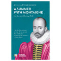 A Summer with Montaigne