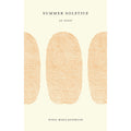 Summer Solstice: An Essay