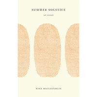 Summer Solstice: An Essay