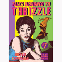 Tales Designed To Thrizzle #7