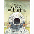 Tales From Outer Suburbia 